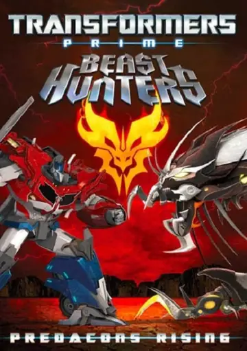 Poster to the movie "Transformers Prime: Beast Hunters - Predacons Rising" #363034