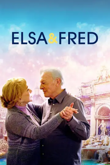 Poster to the movie "Elsa & Fred" #1102067