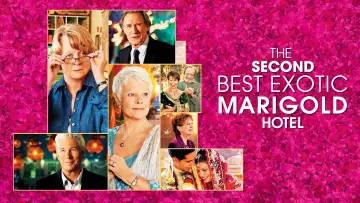 Video for the film The Second Best Exotic Marigold Hotel — The Second Best Exotic Marigold Hotel Official Trailer #1 (2015) - Judi Dench Movie HD