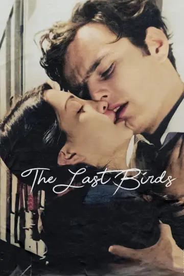 Poster to the movie "The Last Birds" #1639573