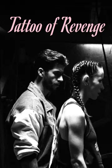 Poster to the movie "Tattoo of Revenge" #1131600