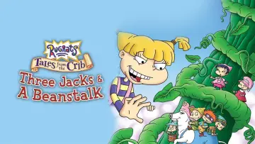 Backdrop to the movie "Rugrats: Tales from the Crib: Three Jacks & A Beanstalk" #1433968