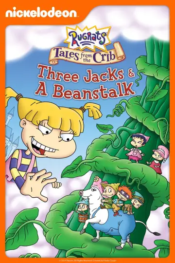 Poster to the movie "Rugrats: Tales from the Crib: Three Jacks & A Beanstalk" #1433975