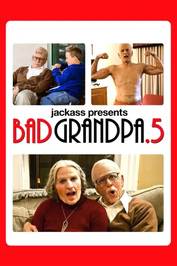 Poster to the movie "Jackass Presents: Bad Grandpa .5" #1034065
