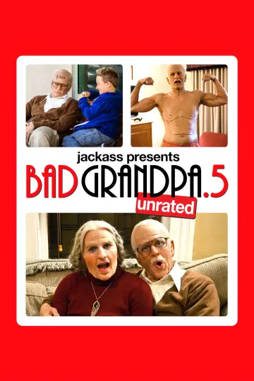 Poster to the movie "Jackass Presents: Bad Grandpa .5" #1324257
