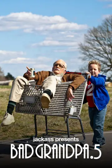 Poster to the movie "Jackass Presents: Bad Grandpa .5" #1324259