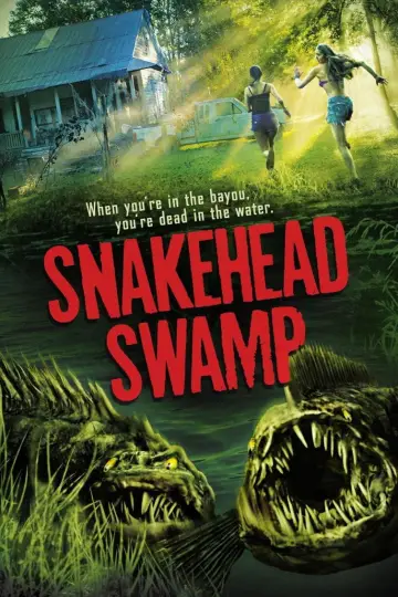 Poster to the movie "Snakehead Swamp" #1123321