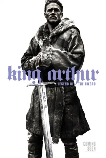 Poster to the movie "King Arthur: Legend of the Sword" #837214
