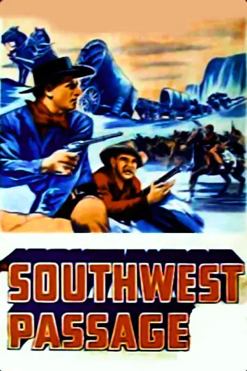 Poster to the movie "Southwest Passage" #1133515