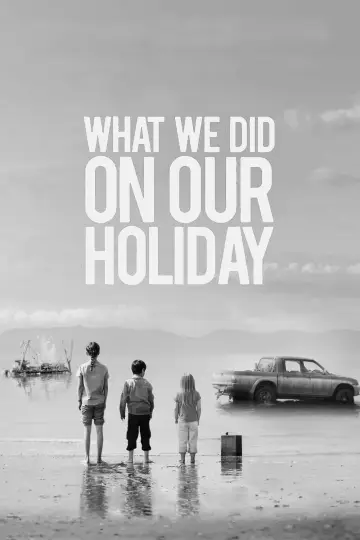 Poster to the movie "What We Did on Our Holiday" #451406