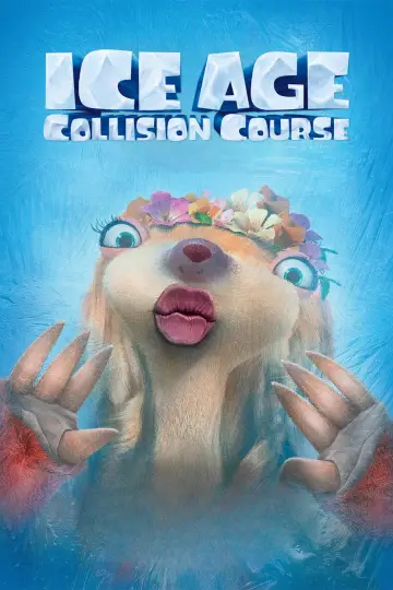 Poster to the movie "Ice Age: Collision Course" #37933