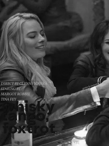 Poster to the movie "Whiskey Tango Foxtrot" #468861