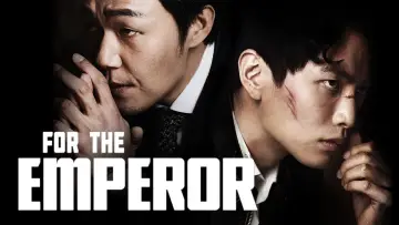 Backdrop to the movie "For the Emperor" #1507306