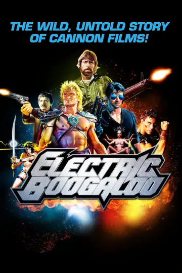 Poster to the movie "Electric Boogaloo: The Wild, Untold Story of Cannon Films" #1090601