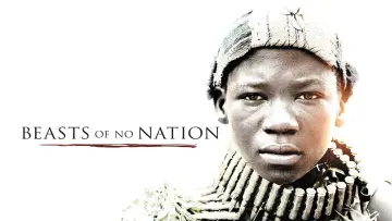 Backdrop to the movie "Beasts of No Nation" #117864