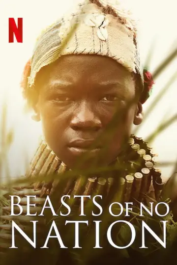 Poster to the movie "Beasts of No Nation" #985780