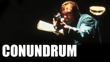 Backdrop to the movie "Conundrum" #1140557