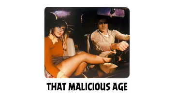 Backdrop to the movie "That Malicious Age" #858177