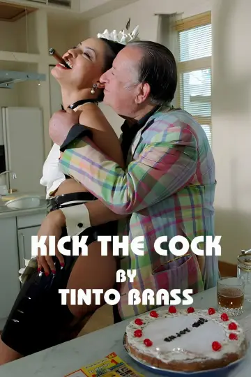 Poster to the movie "Kick the Cock" #874558