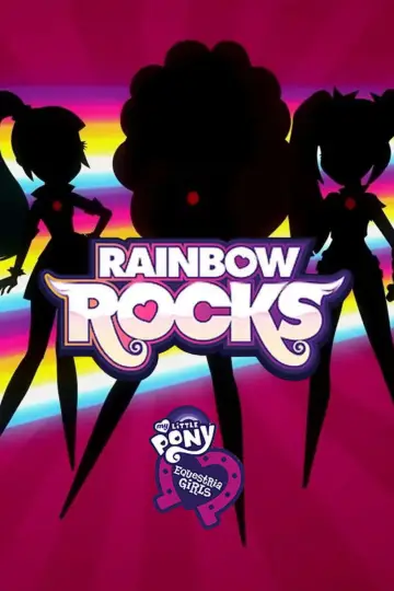 Poster to the movie "My Little Pony: Equestria Girls – Rainbow Rocks" #1008118