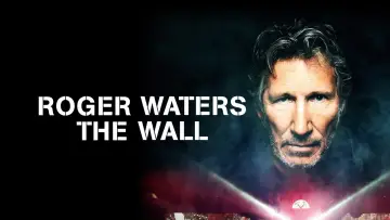 Backdrop to the movie "Roger Waters: The Wall" #1096840