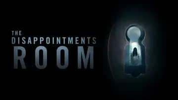 Backdrop to the movie "The Disappointments Room" #1064879