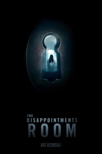 Poster to the movie "The Disappointments Room" #1064890