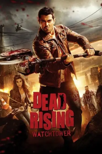 Poster to the movie "Dead Rising: Watchtower" #886145