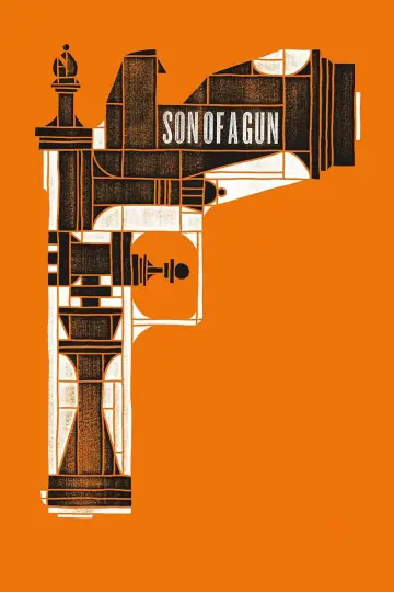 Poster to the movie "Son of a Gun" #879823