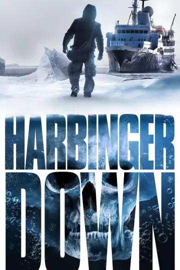 Poster to the movie "Harbinger Down" #1110199