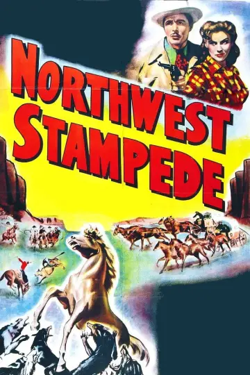 Poster to the movie "Northwest Stampede" #1573107