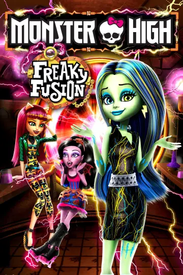 Poster to the movie "Monster High: Freaky Fusion" #1006490