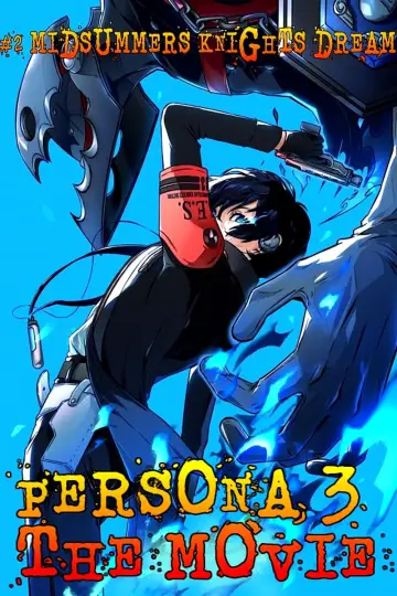 Poster to the movie "Persona3 THE MOVIE #2 Midsummer Knight