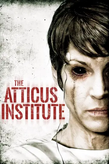 Poster to the movie "The Atticus Institute" #1006095