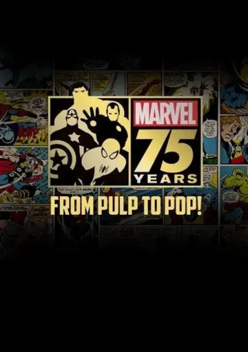Poster to the movie "Marvel: 75 Years, from Pulp to Pop!" #1068920