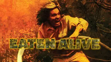Backdrop to the movie "Eaten Alive" #742763