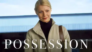 Backdrop to the movie "Possession" #1092473