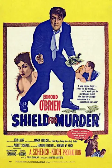 Poster to the movie "Shield for Murder" #1063836