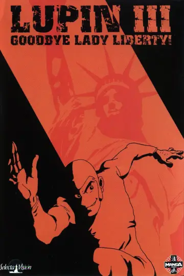 Poster to the movie "Lupin the Third: Bye Bye, Lady Liberty" #1040688