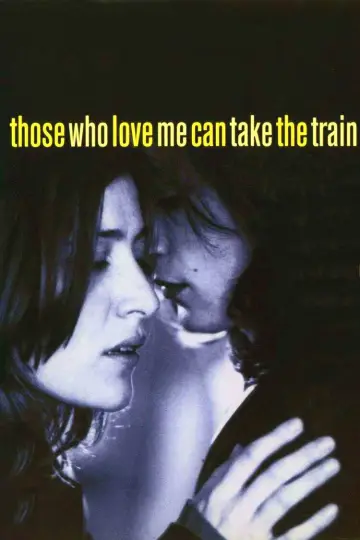 Poster to the movie "Those Who Love Me Can Take the Train" #1149094