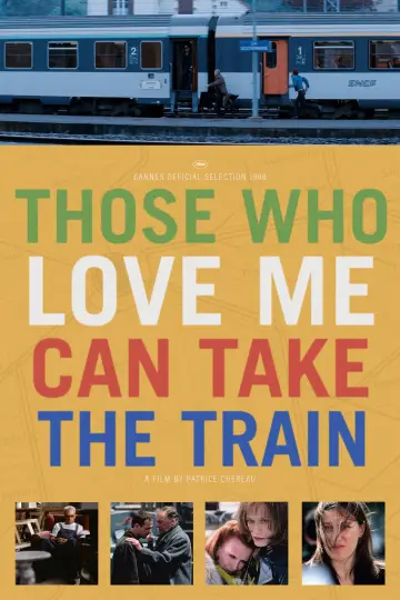 Poster to the movie "Those Who Love Me Can Take the Train" #1149095