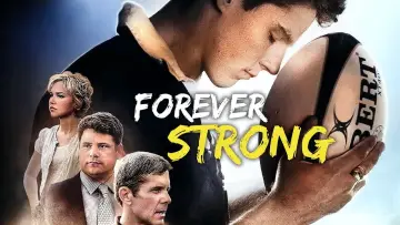 Backdrop to the movie "Forever Strong" #1098177