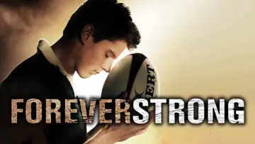Backdrop to the movie "Forever Strong" #1098182