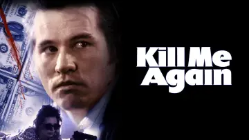 Backdrop to the movie "Kill Me Again" #1171911