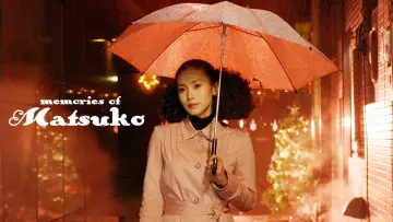 Backdrop to the movie "Memories of Matsuko" #882659