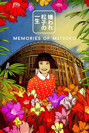 Poster to the movie "Memories of Matsuko" #882669