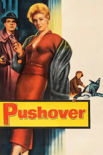 Poster to the movie "Pushover" #666951