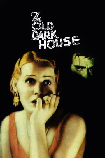 Poster to the movie "The Old Dark House" #1027501