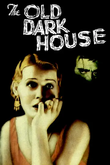 Poster to the movie "The Old Dark House" #1027503