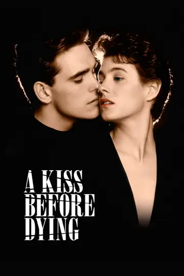 Poster to the movie "A Kiss Before Dying" #1110931